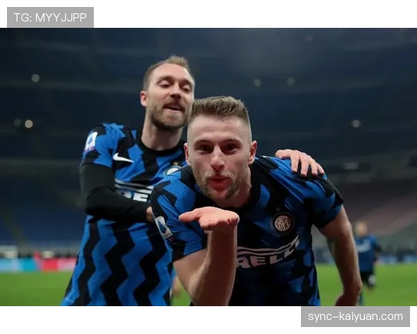 什克里尼亚尔：从斯洛伐克新星到国米后防核心的职业轨迹解析